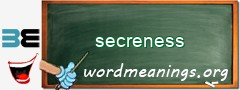 WordMeaning blackboard for secreness